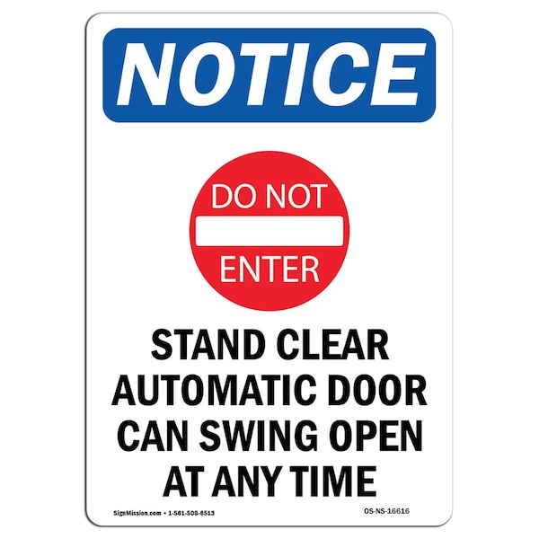 Safety Sign, OSHA Notice, 5" Height, NOTICE Stand Clear Sign With Symbol, Portrait, 10PK